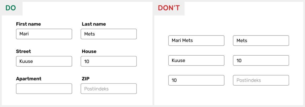 Good: Labels are visible above the form fields. Bad: Labels have been replaced by placeholders that are no longer visible after filling the form. 