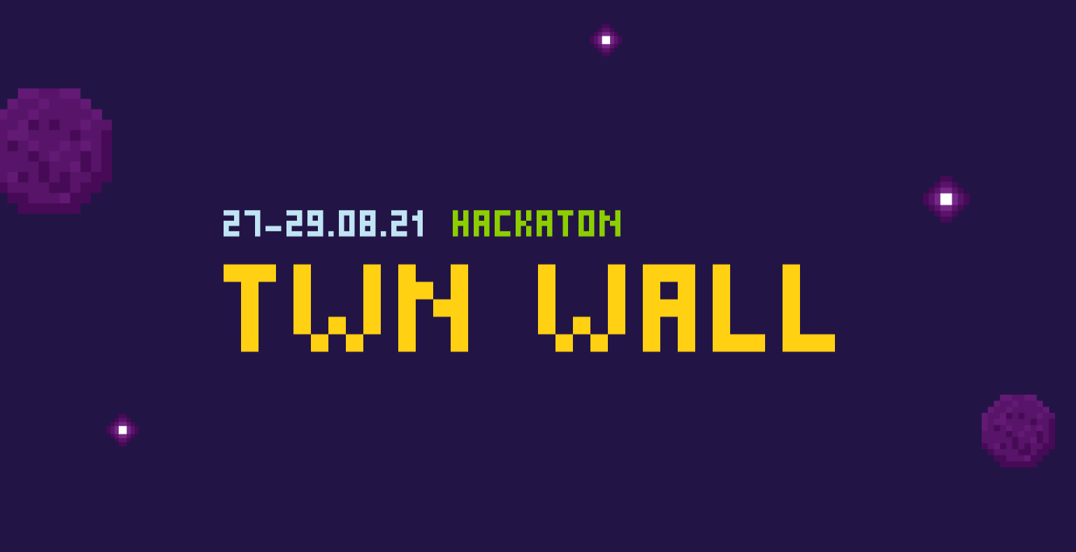 TWN wall, interactive wall board, hackathon 27-29.08.21